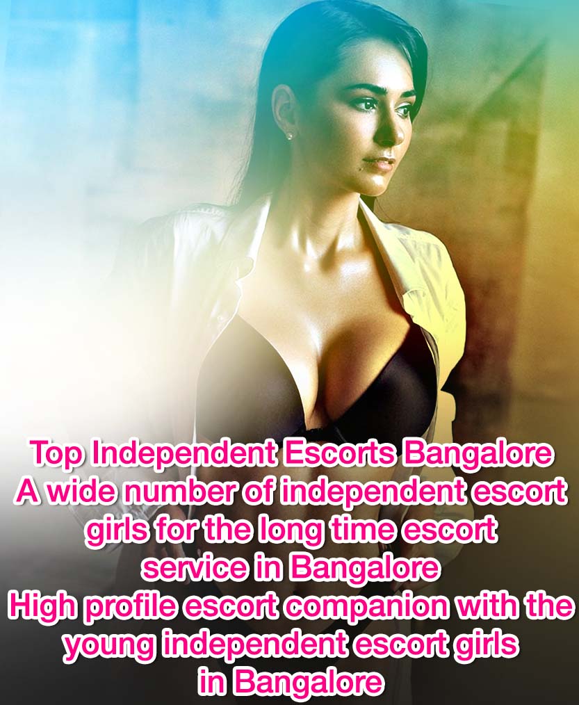 Top Independent Bangalore Escorts