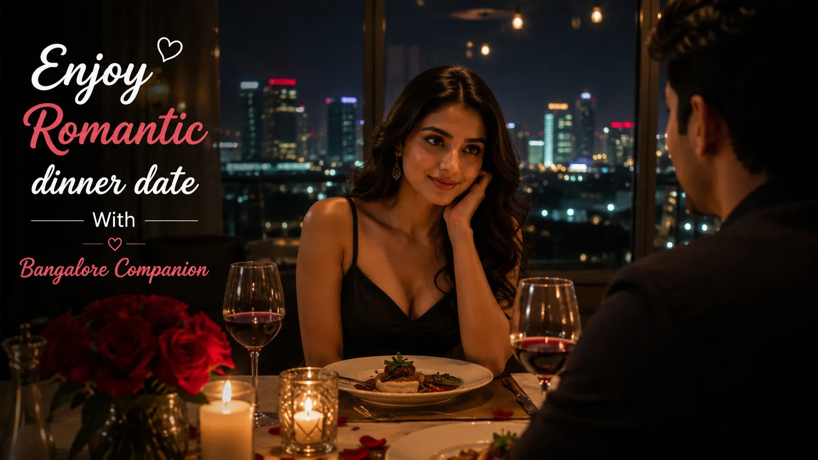 Enjoy Romantic dinner date With Bangalore Escorts